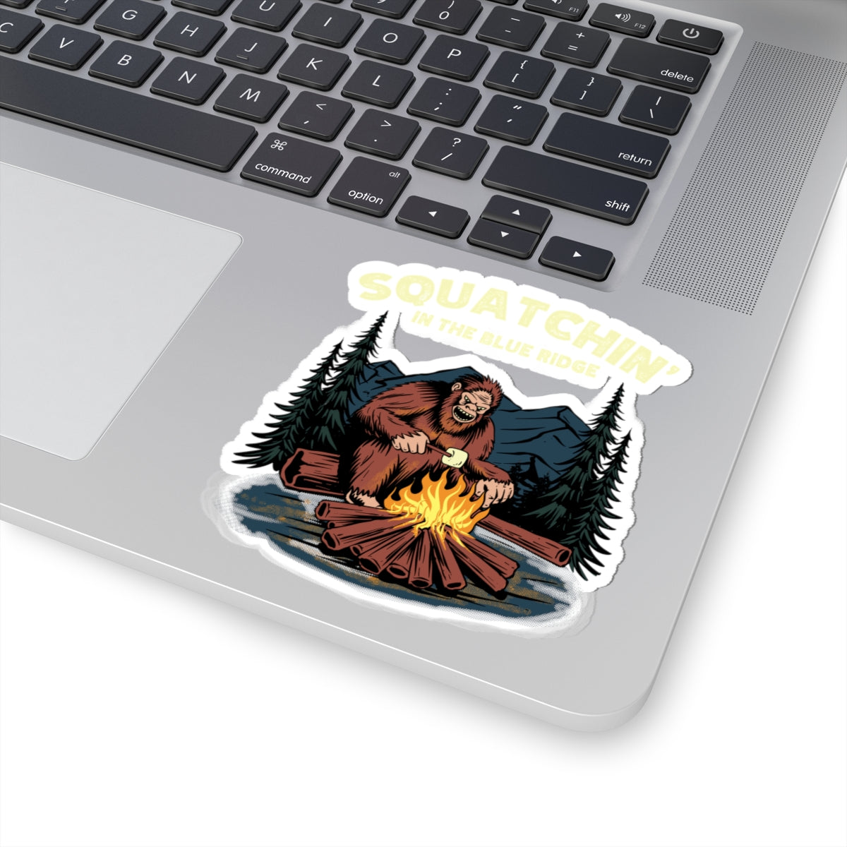 Squatchin' in the Blue Ridge Sticker – Kiss-Cut Bigfoot Campfire Vinyl